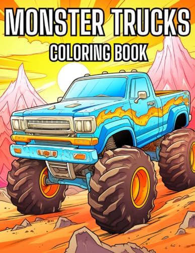 Big Rig Monster Truck Coloring Book For Kids | High Energy Truck Coloring Book for Kids Ages 5-12 | Perfect For Boys and Girls von Independently published