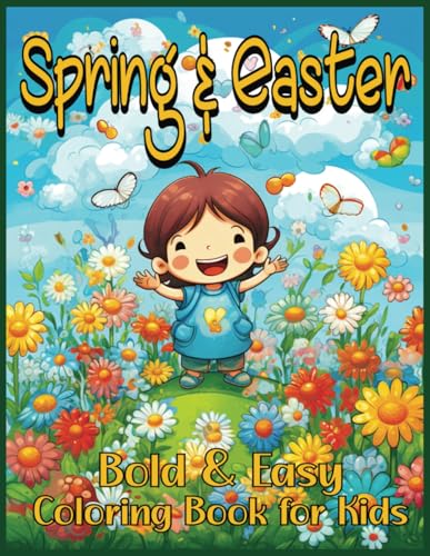 Spring & Easter - Bold & Easy Coloring Book For Kids von Independently published