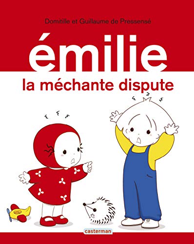 Emilie: la mechante dispute