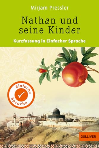 Kurzfassung in Einfacher Sprache. Nathan und seine Kinder von Beltz