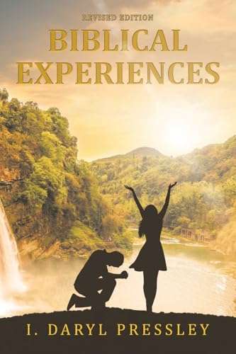 Biblical Experiences von Christian Faith Publishing