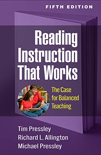 Reading Instruction That Works: The Case for Balanced Teaching