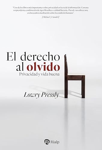 El derecho al olvido: Privacidad y vida buena (Fuera de Colección) von Ediciones Rialp, S.A.
