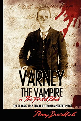 Varney The Vampire: Or "The Feast Of Blood" von CREATESPACE