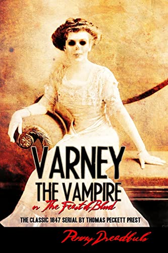 Varney The Vampire: The Feast Of Blood von CREATESPACE