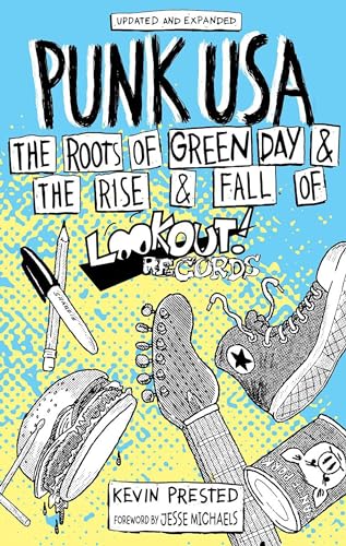 Punk USA: The Roots of Green Day & the Rise & Fall of Lookout Records (Punx)