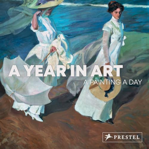 A Year in Art: A Painting a Day von Prestel