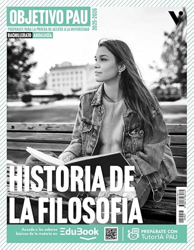 Objetivo PAU Historia de la Filosofía. Andalucía. von Editorial Vicens Vives