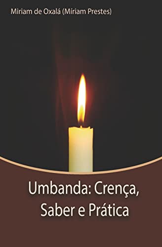 Umbanda: Crença, Saber e Prática von Agencia Brasileira Do ISBN