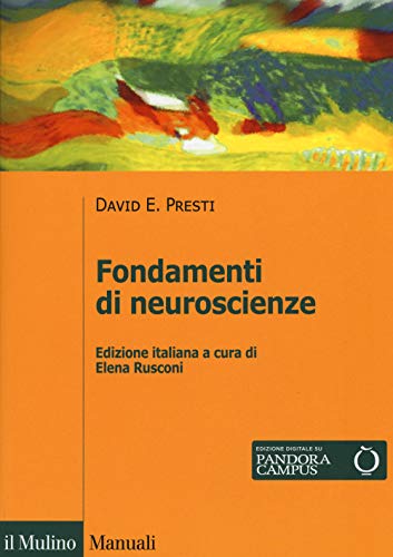 Fondamenti di neuroscienze (Manuali)