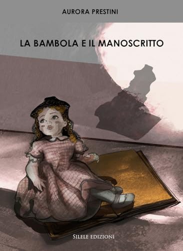 La bambola e il manoscritto (Adventure) von Silele