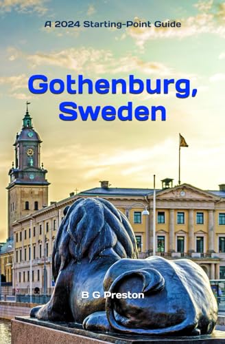 Gothenburg, Sweden: Plus, the Västra Götaland Region (Starting-Point Travel Guides, Band 7) von Independently published