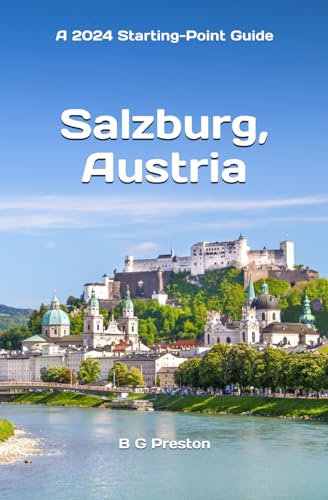 Salzburg, Austria: Including the Salzburg Area (Starting-Point Travel Guides, Band 13) von Independently published