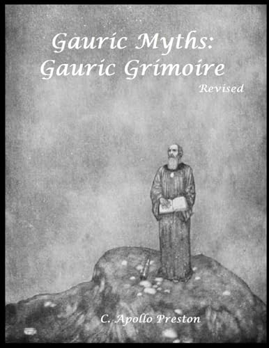 Gauric Myths: Gauric Grimoire (Revised) von Lulu.com