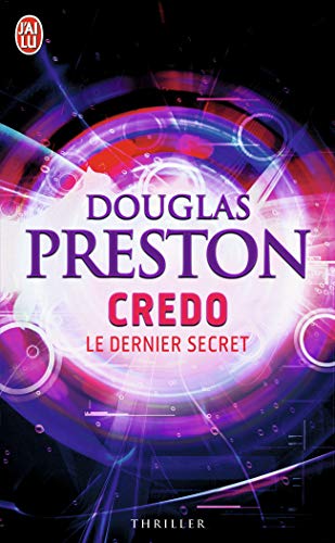 Credo, Le Dernier Secret