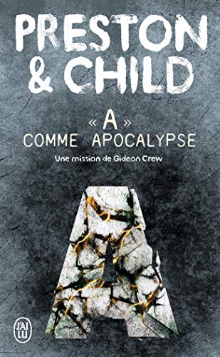 A comme apocalypse: Une mission de Gideon Crew von J'AI LU