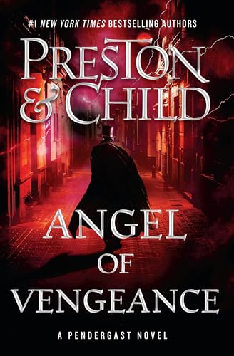 Angel of Vengeance (Volume 22) (Agent Pendergast Series) von Grand Central Publishing