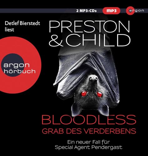 BLOODLESS - Grab des Verderbens: Ein neuer Fall für Special Agent Pendergast. Thriller von Argon Verlag