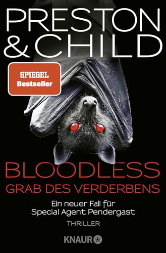 BLOODLESS - Grab des Verderbens: Ein neuer Fall für Special Agent Pendergast. Thriller von Knaur TB