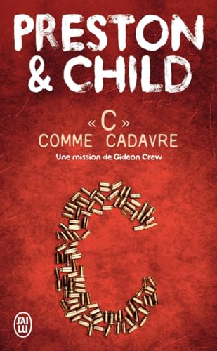 C comme Cadavre: Une mission de Gideon Crew C comme Cadavre: Une mission de Gideon Crew von J'AI LU