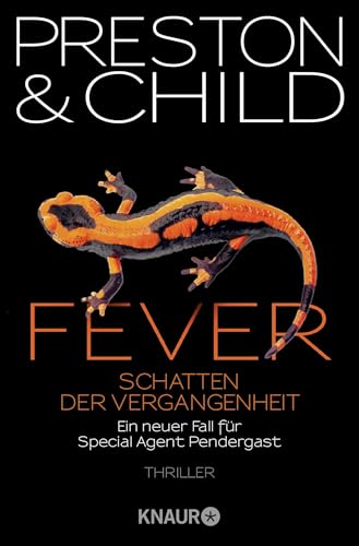 Fever - Schatten der Vergangenheit: Ein neuer Fall für Special Agent Pendergast
