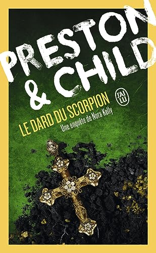 Le dard du scorpion: Une enquête de Nora Kelly