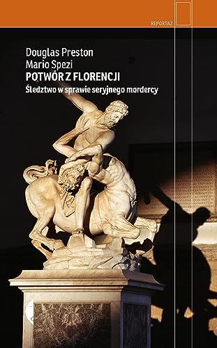 Potwór z Florencji: Śledztwo w sprawie seryjnego mordercy von Czarne