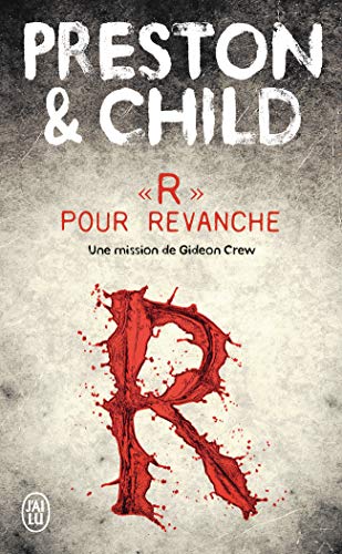 R pour Revanche: Une mission de Gideon Crew R pour Revanche: Une mission de Gideon Crew