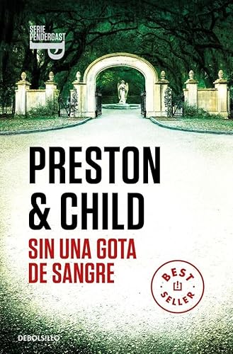 Sin una gota de sangre (Inspector Pendergast 20) (Best Seller, Band 20) von DEBOLSILLO