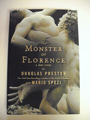 The Monster of Florence: A True Story The Monster of Florence: A True Story