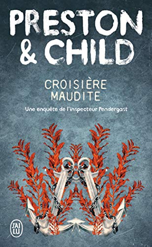 Croisiere Maudite: Une enquête de l'inspecteur Pendergast