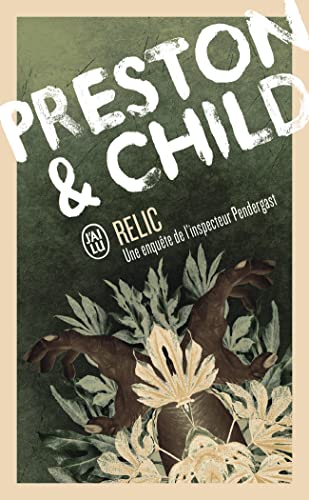 Relic: la premiere enquete de l'inspecteur Pendergast von J'AI LU