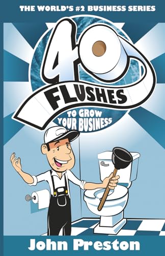 40 Flushes To Grow Your Business von The JP Business Academy