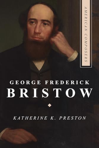 George Frederick Bristow (American Composers)