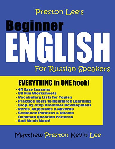 Preston Lee's Beginner English For Russian Speakers (Preston Lee's English For Russian Speakers) von Createspace Independent Publishing Platform