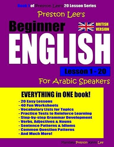 Preston Lee's Beginner English Lesson 1 - 20 For Arabic Speakers (British) (Preston Lee's English For Arabic Speakers (British Version))