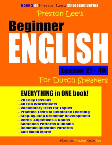 Preston Lee's Beginner English Lesson 21 - 40 For Dutch Speakers (Preston Lee's English For Dutch Speakers)