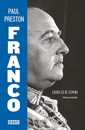 Franco: Caudillo de España (Biografías y Memorias) von DEBATE