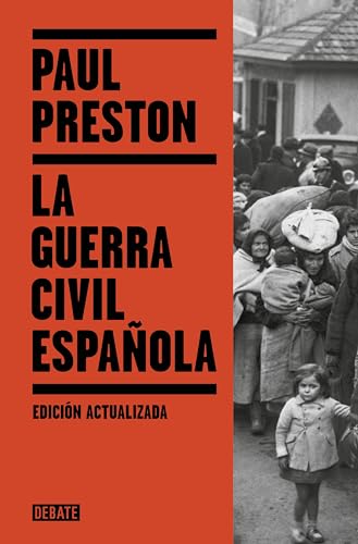 La Guerra Civil Española (Historia) von DEBATE