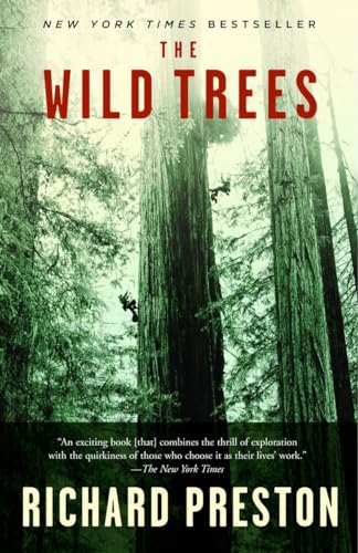 The Wild Trees: A Story of Passion and Daring von Random House Trade Paperbacks