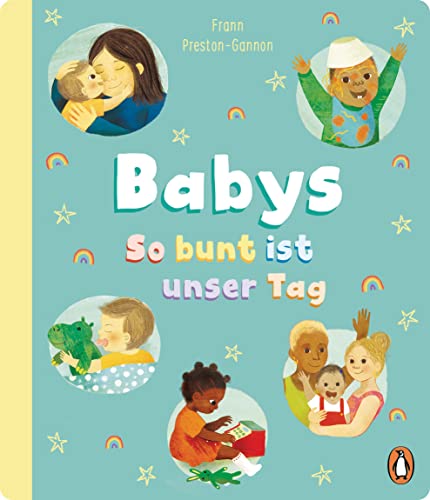Babys – So bunt ist unser Tag: Pappbilderbuch für Kinder ab 2 Jahren von Penguin Junior