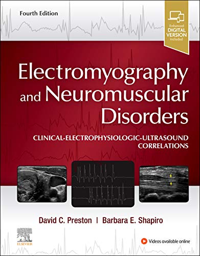 Electromyography and Neuromuscular Disorders: Clinical-Electrophysiologic-Ultrasound Correlations von Elsevier