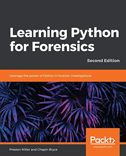 Learning Python for Forensics -Second Edition von Packt Publishing