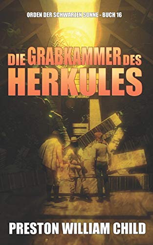 Die Grabkammer des Herkules (Orden der Schwarzen Sonne, Band 16)