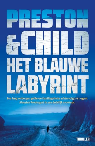 Het blauwe labyrint: Een Pendergast Thriller (Pendergast, 14) von Luitingh Sijthoff