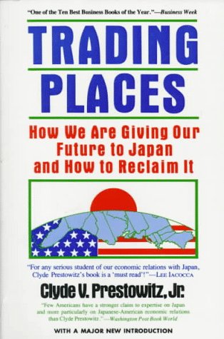 Trading Places: How We Are Giving Our Future To Japan & How To Reclaim It: How We are Giving Our Future to Japan and How to Reclaim it