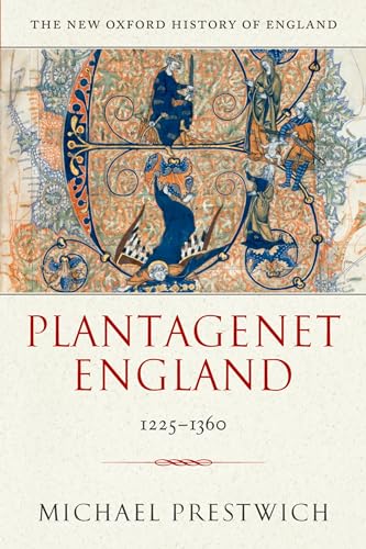 Plantagenet England 1225-1360 (New Oxford History of England)