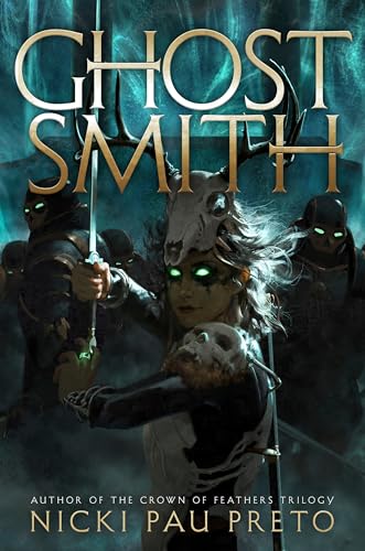 Ghostsmith: The thrilling sequel to the epic Sunday Times bestselling fantasy Bonesmith (The House of the Dead Duology)