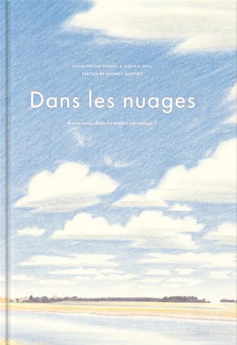 Dans les nuages: Avez-vous déjà vu naître un nuage ? Dans les nuages: Avez-vous déjà vu naître un nuage ? von LE CHENE