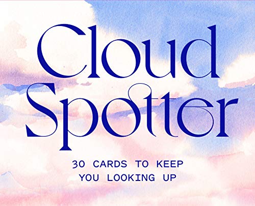 Cloud Spotter: 30 Cards to Keep You Looking Up von Laurence King Publishing
